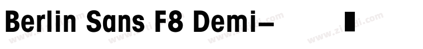 Berlin Sans F8 Demi字体转换